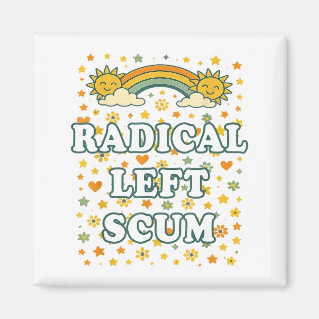Aimant Radical Left S Funny Sarcastic Quote  (Devant)