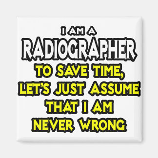 Aimant Radiographe .. Supposons Que Je N'Ai Jamais Tort