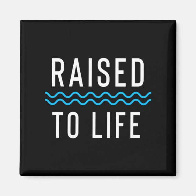 Aimant Raised To Life New Christian Baptism 1 _1  (Devant)