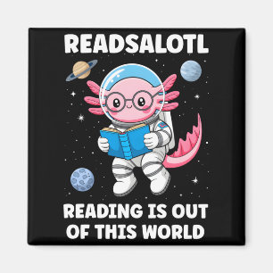Aimant Readsalotl la lecture est hors de ce monde manche