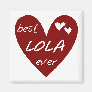 Aimant Red Heart Best Lola Ever T-shirts et cadeaux