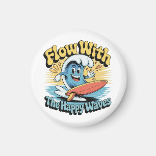 Aimant Réfrigérateur Flow With The Happy Waves 