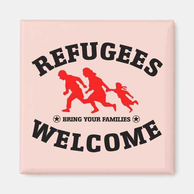 Aimant Réfugiés Bienvenue Apportez Vos Familles (Devant)