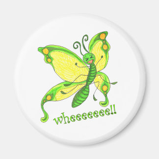 Aimant Regarde ! Je suis un papillon ! !