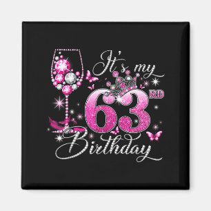 Aimant reine d'anniversaire rose 63 ans 63e anniversaire