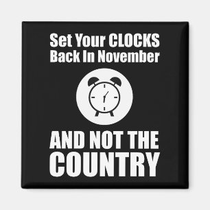 Aimant Réinstallez Vos Horloges En Novembre Pas Dans Le P