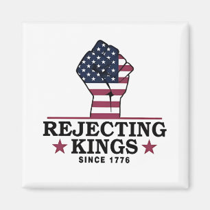 Aimant Rejeter les rois depuis 1776 4 juillet anti-Trump