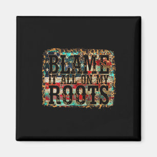 Aimant Rejetez La Faute Sur Mes Racines Musique Country V
