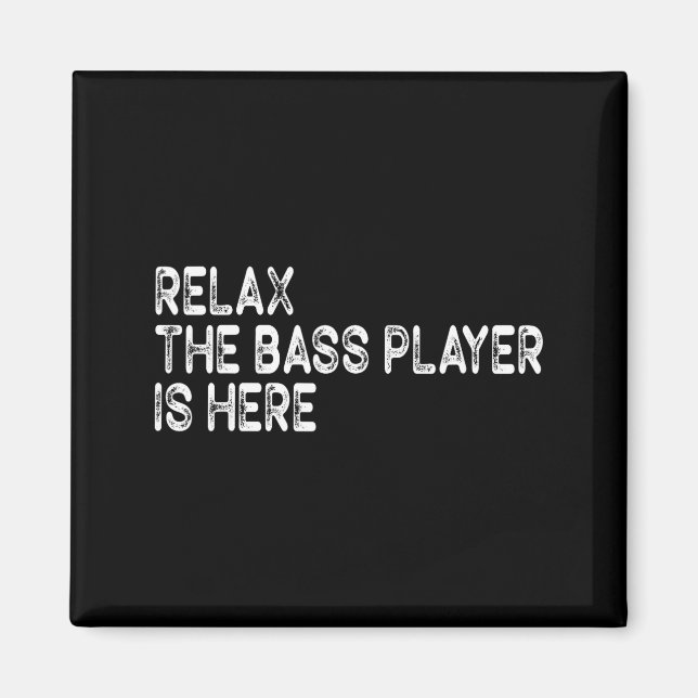 Aimant Relax The B Player Is Here Retro Guitar Musician F (Devant)
