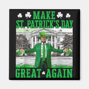 Aimant Rendre la fête de St. Patricks à nouveau formidabl