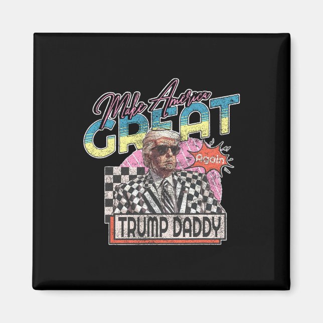 Aimant Rendre l'Amérique grand Trump papa drôle Trump T-s (Devant)