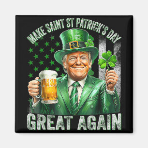 Aimant Rendre le Jour de la Saint Patrick grand à nouveau