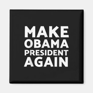 Aimant Rendre le président Obama à nouveau président Bara