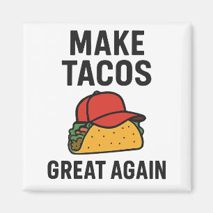 Aimant Rendre sa grandeur à Tacos