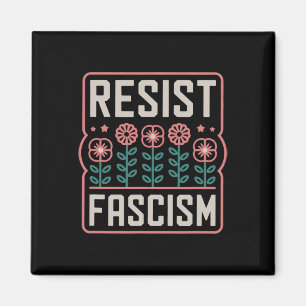 Aimant Résister au Fascisme Protester Trump Anti Trump 13