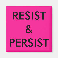 Résistez et persistez, texte noir gras sur rose ch