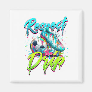 Aimant Respectez La Lève De Crème De Soccer Drip Avec Sau