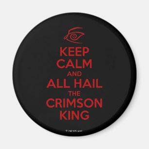 Aimant Restez calme avec le roi Crimson