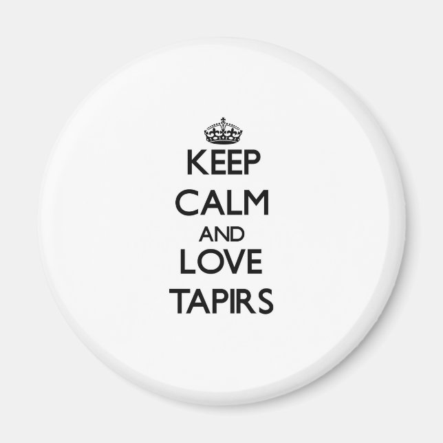 Aimant Restez calme et aimez les tapirs (Devant)