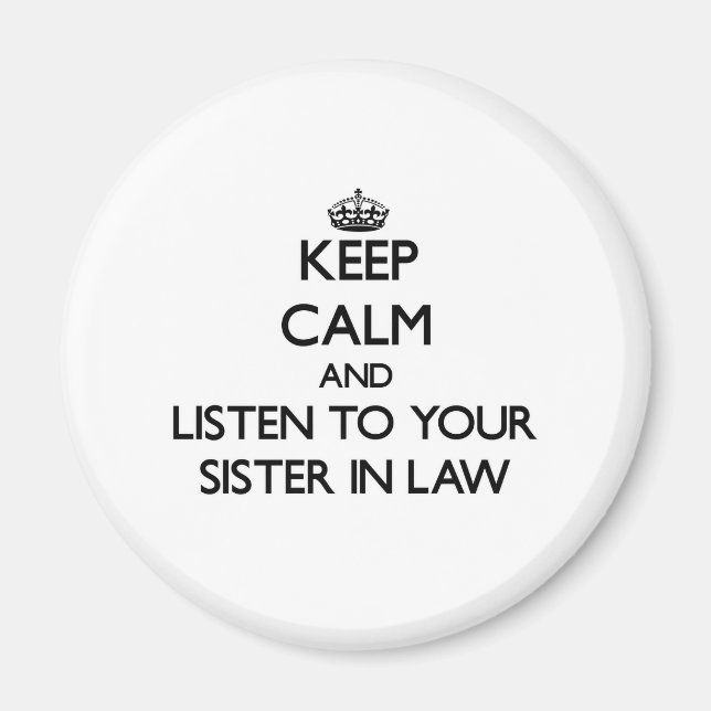 Aimant Restez calme et écoutez votre belle-soeur (Devant)