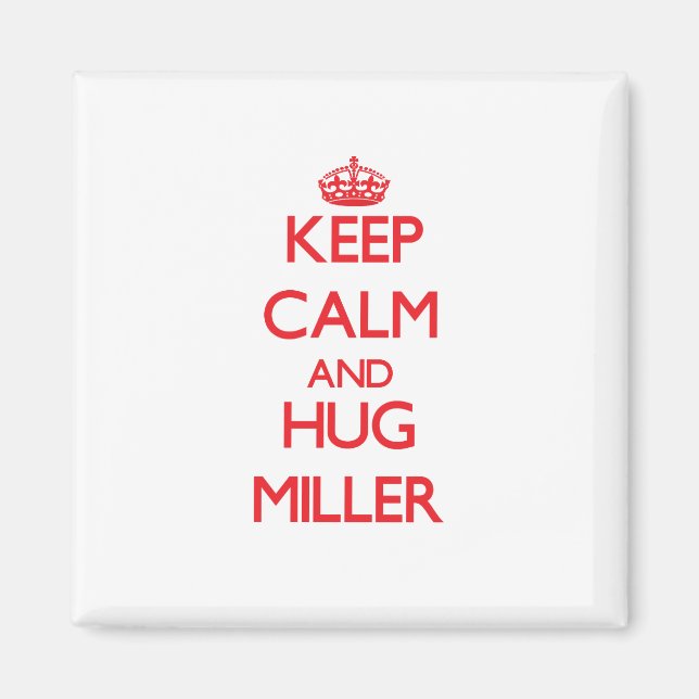 Aimant Restez calme et Hug Miller (Devant)