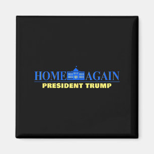 Aimant Retour à la maison – Président Trump Usa Graphique