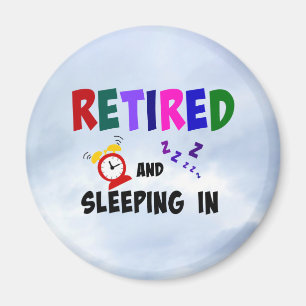 Aimant Retraité et dormant dedans
