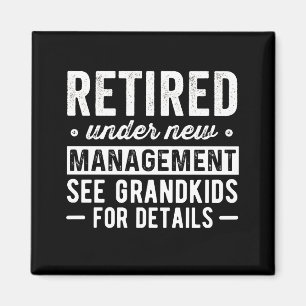 Aimant Retraité sous la nouvelle direction voir Grandkids