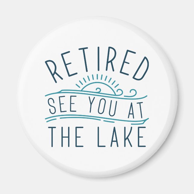 Aimant Retraité Vous Voir Au Lac (Devant)