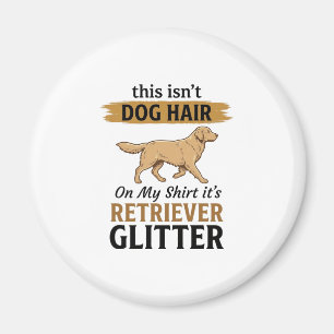Aimant Rétreiver Pailleté Amateur de Chien Drôle Design V