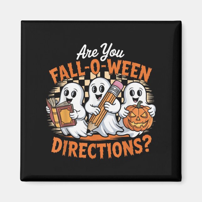 Aimant Retro Are You Fall O Ween Directions Ghost Hallowe (Devant)
