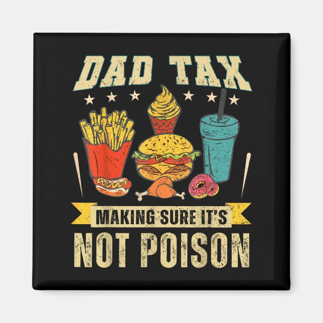 Aimant Retro Dad Tax Making Sure It's Not Ison Funny Fath (Devant)