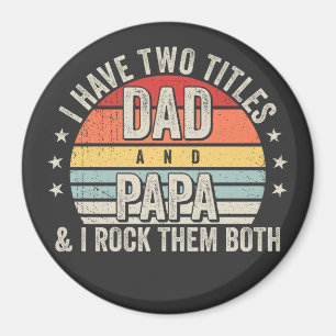 Aimant Retro J'ai deux titres Papa et Papa Circle