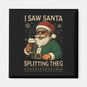 Aimant Retro Santa J'ai vu Santa Split The G Boire laid 