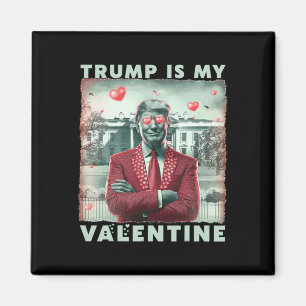 Aimant Rétro Trump est mon Valentin Trump Saint-Valentin