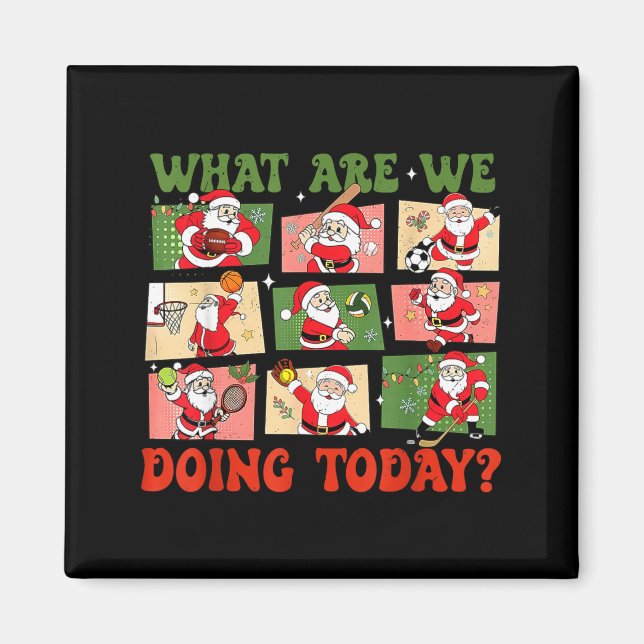 Aimant Retro What Are We Doing Today Santa Pe Teacher Tea (Devant)