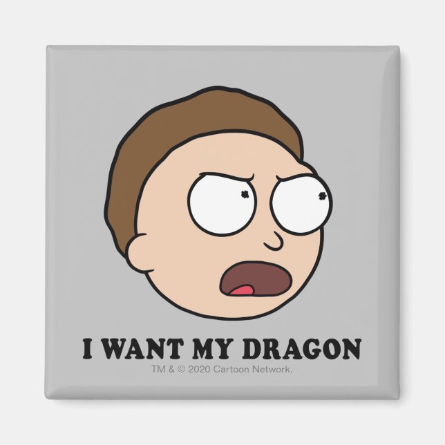 Aimant RICK ET MORTY™ | Je Veux Mon Dragon (Devant)