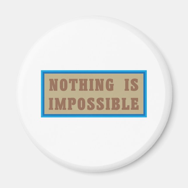 Aimant Rien n'est impossible (Devant)