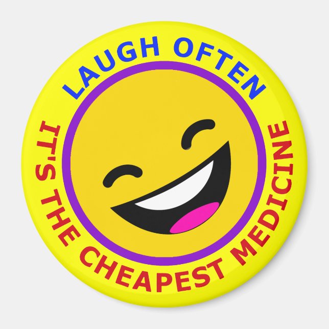 Aimant Rire Souvent, C'est Le Meilleur Médicament (Devant)