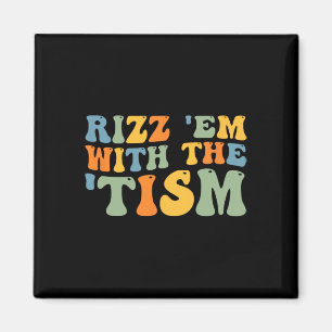 Aimant Rizz Em avec le Tism Éducation Spéciale Autisme Aw
