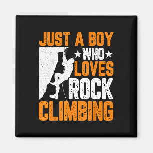 Aimant Rock Climber Boys - Drôle Juste Un Garçon Qui Aime