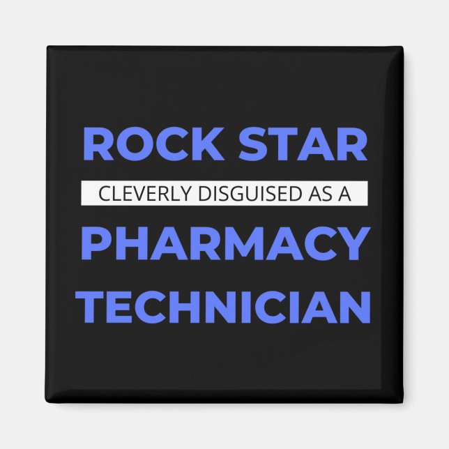 Aimant Rock Star Clairement Déguisé En Technicien Pharmac (Devant)