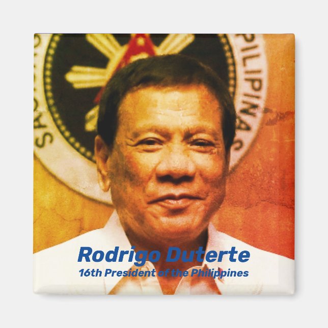 Aimant Rodrigo Duterte, 16ème Président des Philippines (Devant)