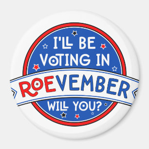 Aimant ROEvember badge de vote