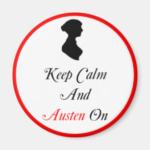 Aimant Rond gardez le calme et l'Austen sur l'aimant