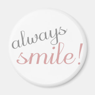 Aimant rose et gris toujours de sourire de