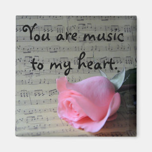 Aimant Rose et musique de rose "vous êtes musique à mon