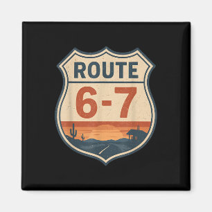 Aimant Route 6-7 Mème Drôle Rétro Vintage Panneau de Sign