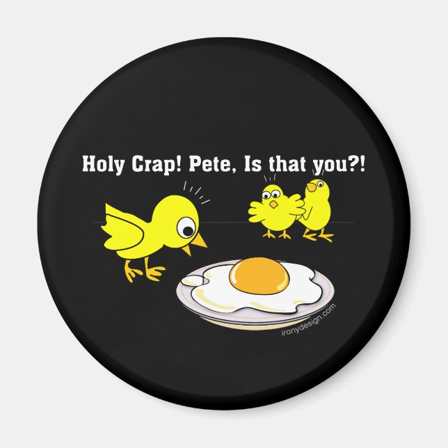 Aimant Sacrée merde ! Pete, c'est toi ? (Devant)