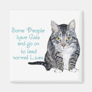 Aimant Sagesse de Chat - Certaines personnes ont des Chat